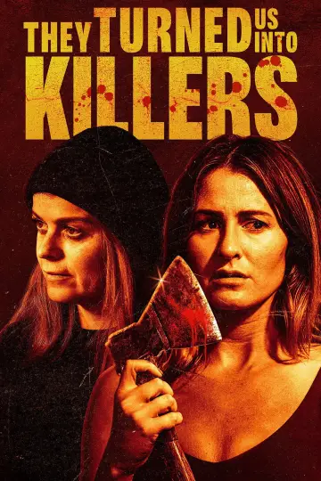 Poster to the movie "They Turned Us into Killers" #790919