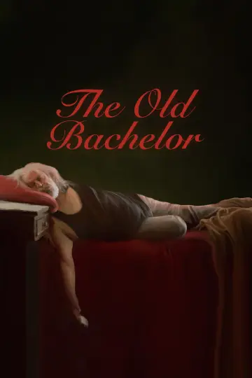 Poster to the movie "The Old Bachelor" #761588