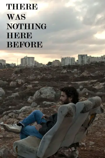 Poster to the movie "There Was Nothing Here Before" #788623