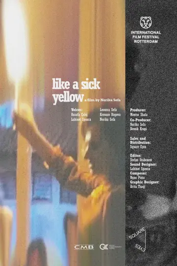 Poster to the movie "Like a Sick Yellow" #789058