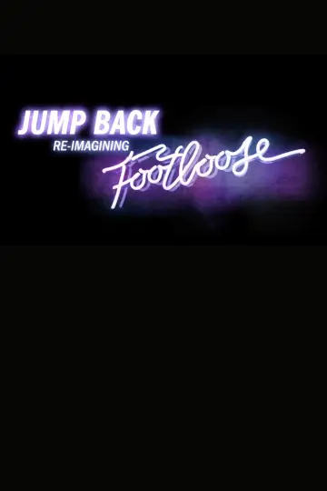 Poster to the movie "Jump Back: Re-Imagining “Footloose”" #1143585