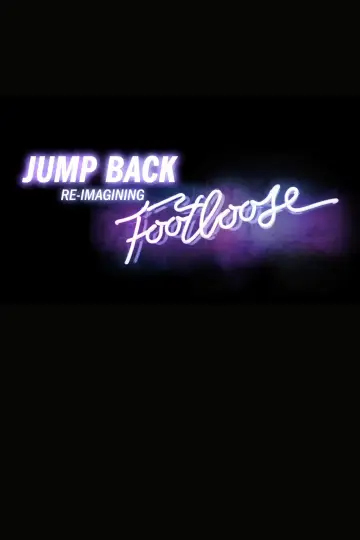 Poster to the movie "Jump Back: Re-Imagining “Footloose”" #1143586