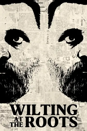 Poster to the movie "Wilting at the Roots" #1070797
