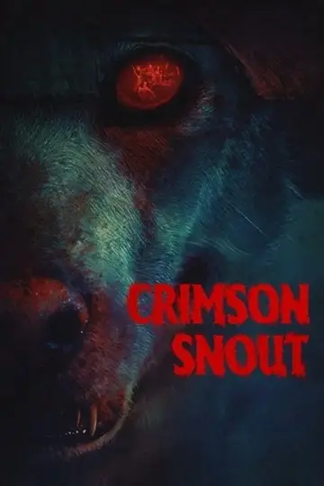 Poster to the movie "Crimson Snout" #984443