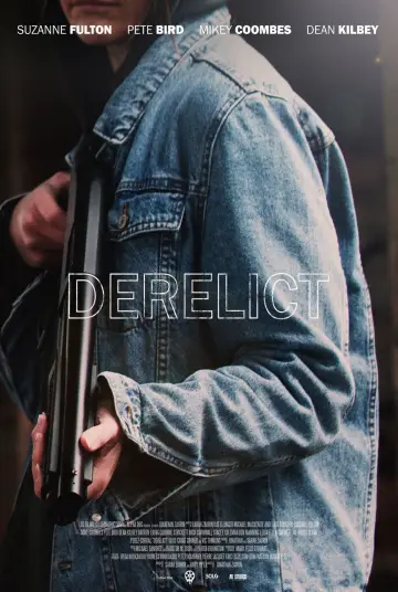 Poster to the movie "Derelict" #883766