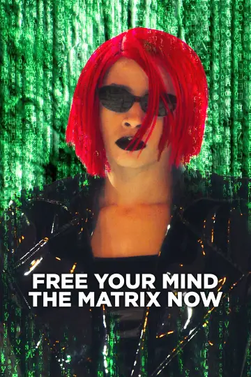 Poster to the movie "Free Your Mind: The Matrix Now" #984462