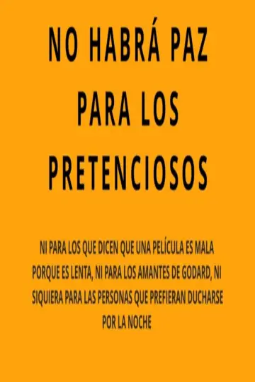 Poster to the movie "No habrá paz para los pretenciosos" #200665