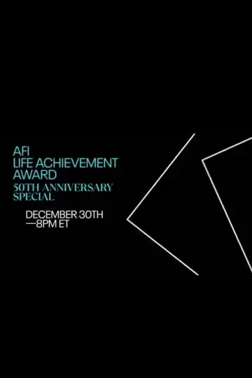 AFI Life Achievement Award: 50th Anniversary Special poster