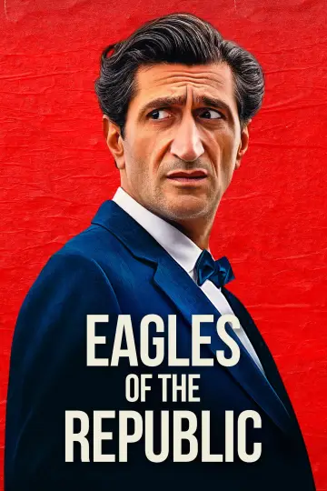 Poster to the movie "Eagles of the Republic" #816966