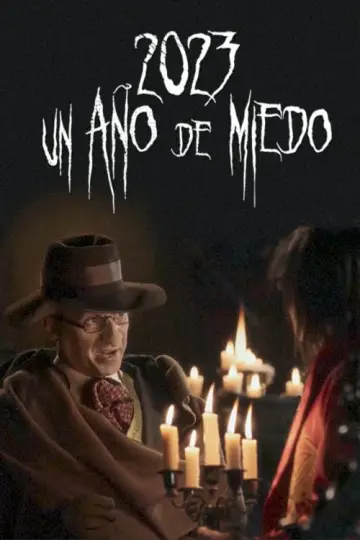 Poster to the movie "2023, ¡Un año de miedo!" #984854