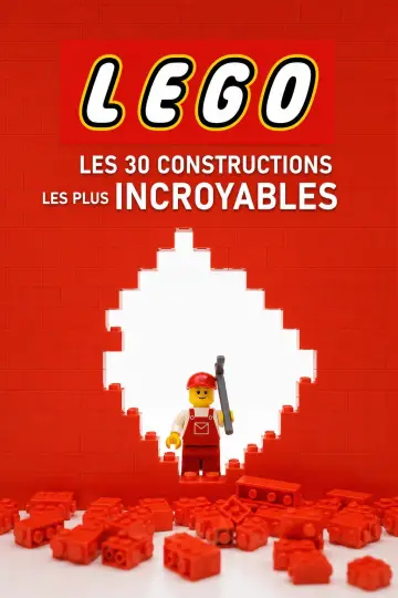 Poster to the movie "Lego : Les 30 constructions les plus incroyables" #984908