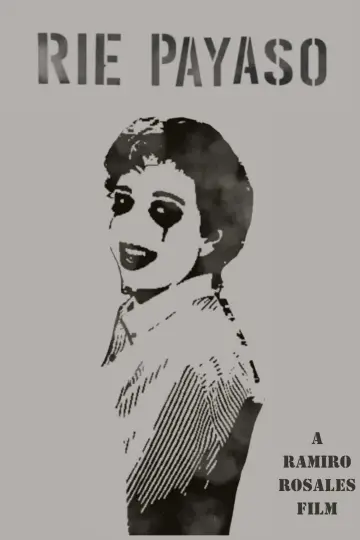 Poster to the movie "¡RÍE, PAYASO!" #200017