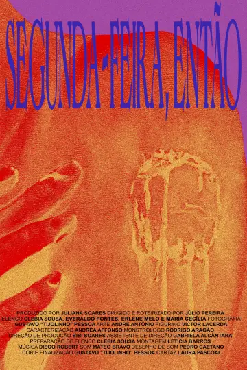 Poster to the movie "Segunda-Feira, Então" #788555