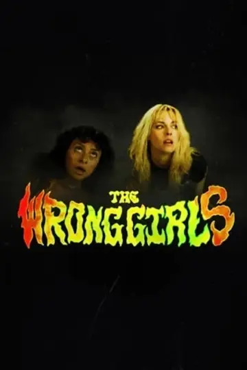 Poster to the movie "The Wrong Girls" #1282740