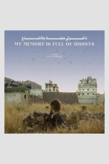Poster to the movie "My Memory Is Full of Ghosts" #1054424