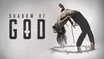 Backdrop to the movie "Shadow of God" #724427