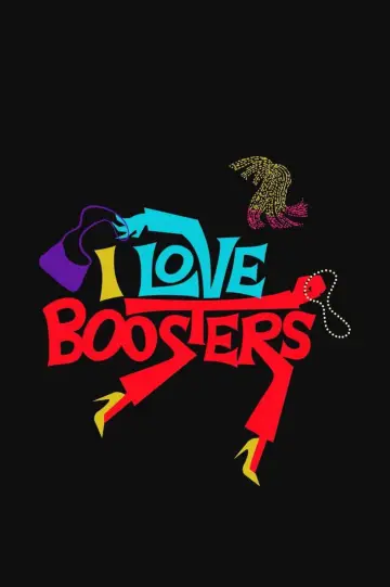 Poster to the movie "I Love Boosters" #595715