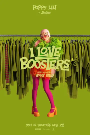 Poster to the movie "I Love Boosters" #816089
