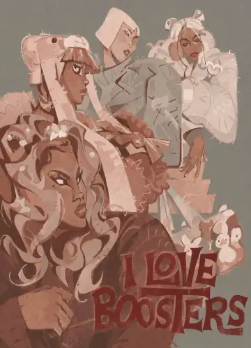 Poster to the movie "I Love Boosters" #960891