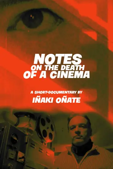 Poster to the movie "Notes on the Death of A Cinema" #1016490