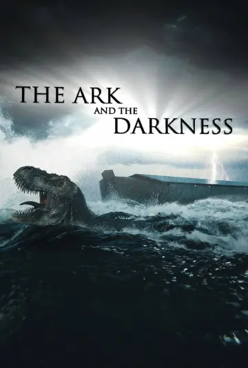 Poster to the movie "The Ark and the Darkness" #1015996