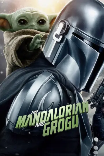Poster to the movie "The Mandalorian & Grogu" #778697