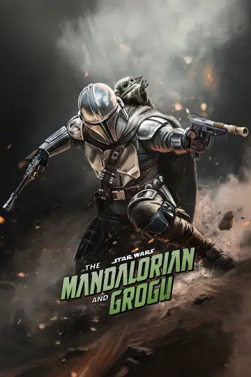 Poster to the movie "The Mandalorian & Grogu" #813470