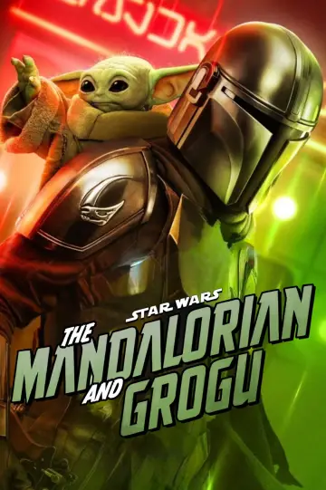 Poster to the movie "The Mandalorian & Grogu" #813491