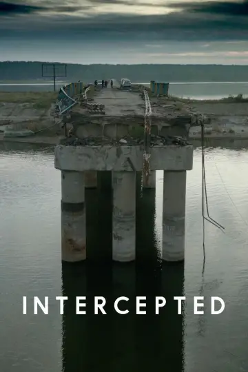 Poster to the movie "Intercepted" #1016429