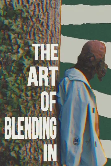 Poster to the movie "The Art of Blending In" #365692