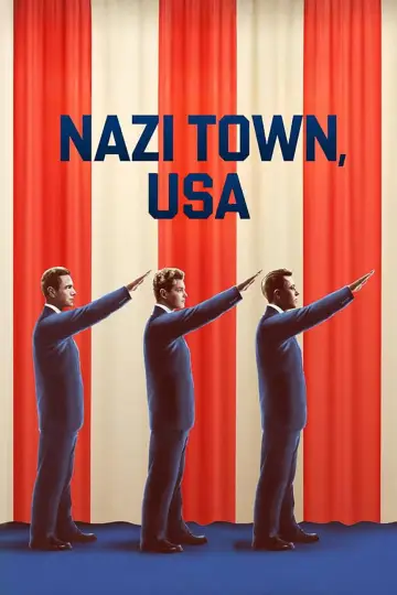 Poster to the movie "Nazi Town, USA" #1011230