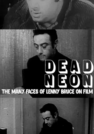 Dead Neon: The Many Faces of Lenny Bruce on Film poster