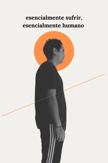 Poster to the movie "esencialmente sufrir, esencialmente humano" #763115