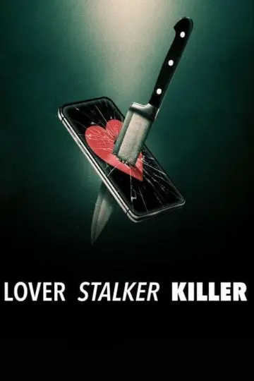 Poster to the movie "Lover, Stalker, Killer" #191397