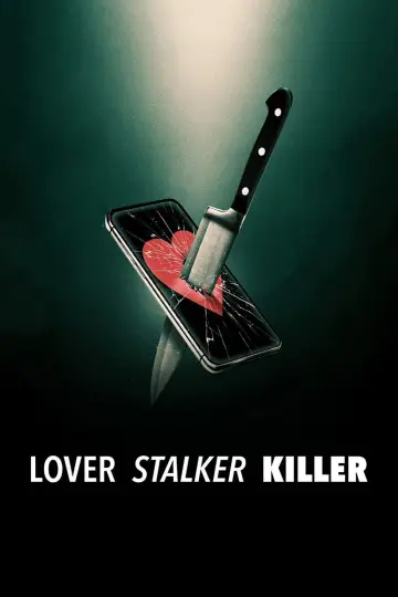 Poster to the movie "Lover, Stalker, Killer" #706296