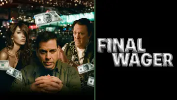Backdrop to the movie "Final Wager" #1109298