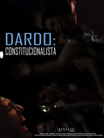 Poster to the movie "DARDO: CONSTITUCIONALISTA" #200655
