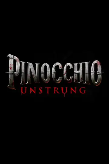 Poster to the movie "Pinocchio: Unstrung" #952388
