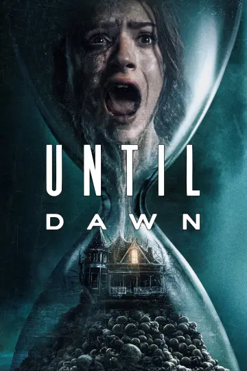 Poster to the movie "Until Dawn" #644321