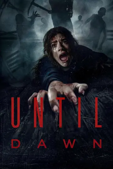 Poster to the movie "Until Dawn" #644364