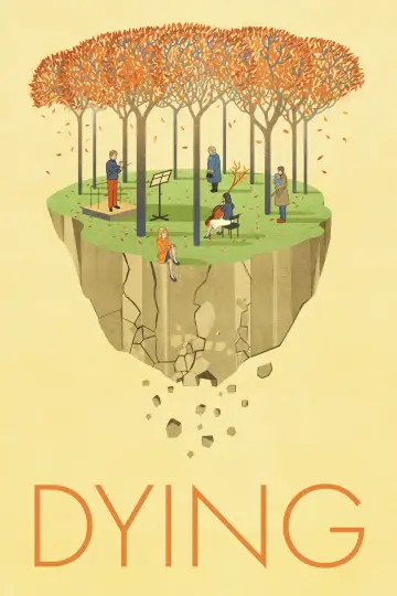 Poster to the movie "Dying" #740220