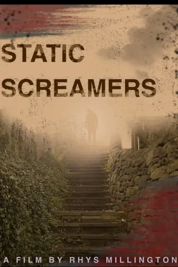 Poster to the movie "STATIC SCREAMERS" #972936