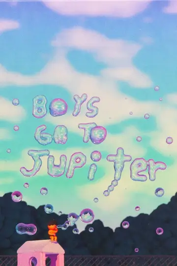 Poster to the movie "Boys Go to Jupiter" #1166044