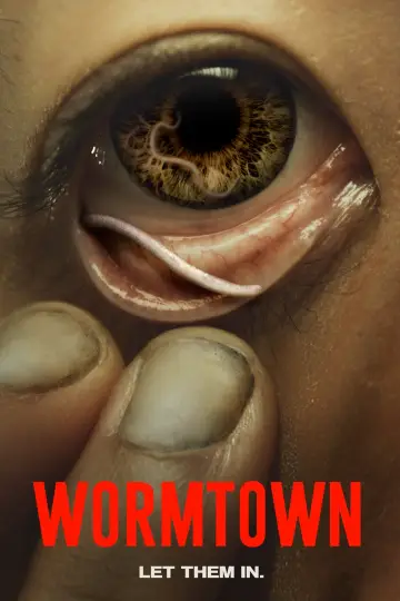Poster to the movie "Wormtown" #783023