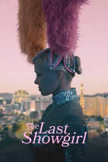 Poster to the movie "The Last Showgirl" #783898