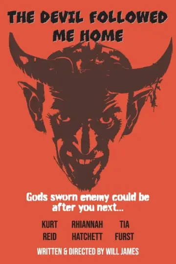 Poster to the movie "The Devil Followed Me Home" #442925