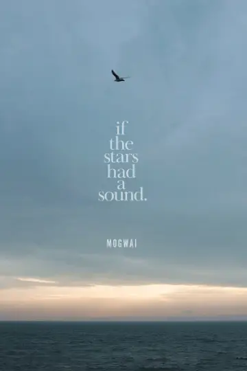 Poster to the movie "Mogwai: If the Stars Had a Sound" #1014986