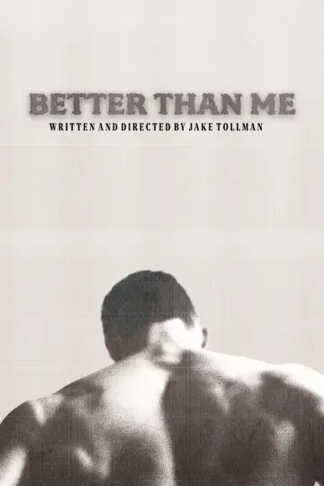 Poster to the movie "Better Than Me" #1011428