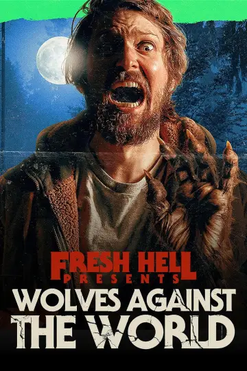 Poster to the movie "Wolves Against the World" #982610