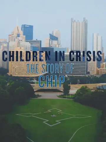 Poster to the movie "Children in Crisis: The Story of CHIP" #199566